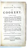 COOKERY.  Verral, William. A Complete System of Cookery.  1759